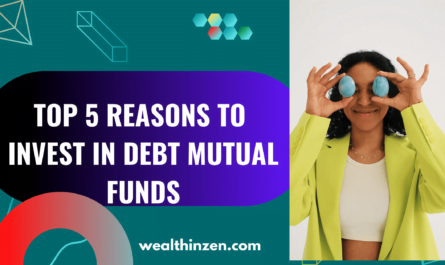 This article explains what are the top 5 resons for us to invest in a debt fund