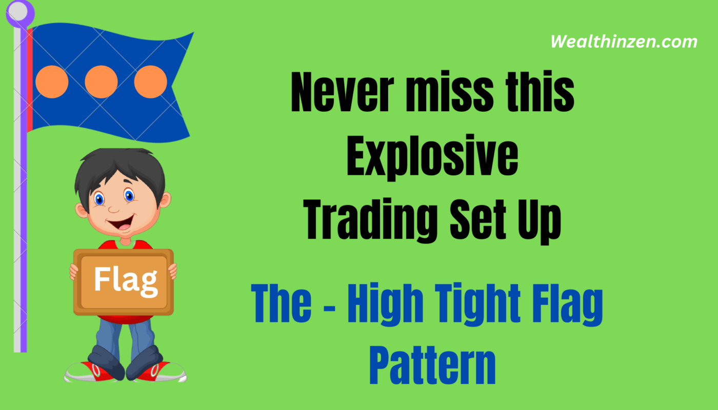High Tight Flag Pattern: (Never miss this explosive Trading Set up – Power Play Pattern)