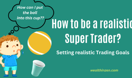 This article explains how one can set realistic goals to become a good trader. Also explains the time needed to become a full time trader.
