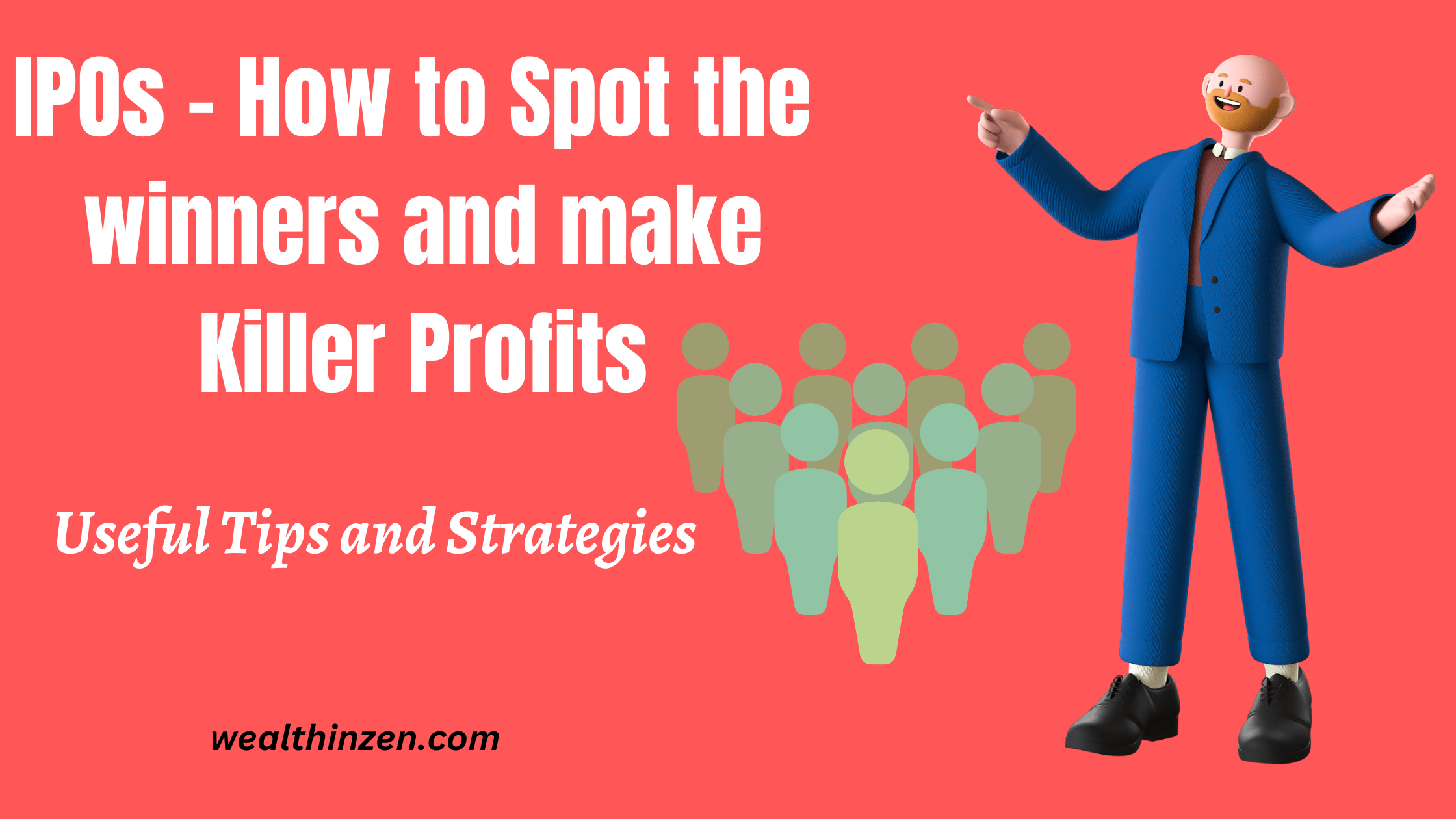 IPO - How to Spot the winners and make a Killer Profit