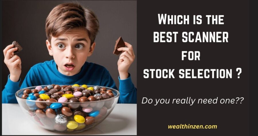 Which is the best scanner for stock selection? 